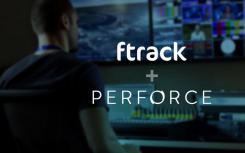 Perforce和ftrack合作伙伴加快电影 动画和视频游戏行业的创意制作工作流程