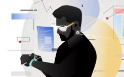 谷歌的可穿戴设备全新智能眼镜与VR控制器