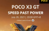 POCOX3GT智能手机的发布日期已定为7月28日在马来西亚