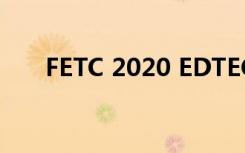 FETC 2020 EDTECH未来十年的一瞥