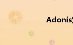 Adonis双语例句