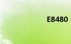 E8480（e848）