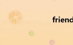friendcaller