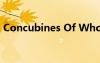 Concubines Of Whoredor（concubine）
