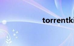 torrentkitty怎么用